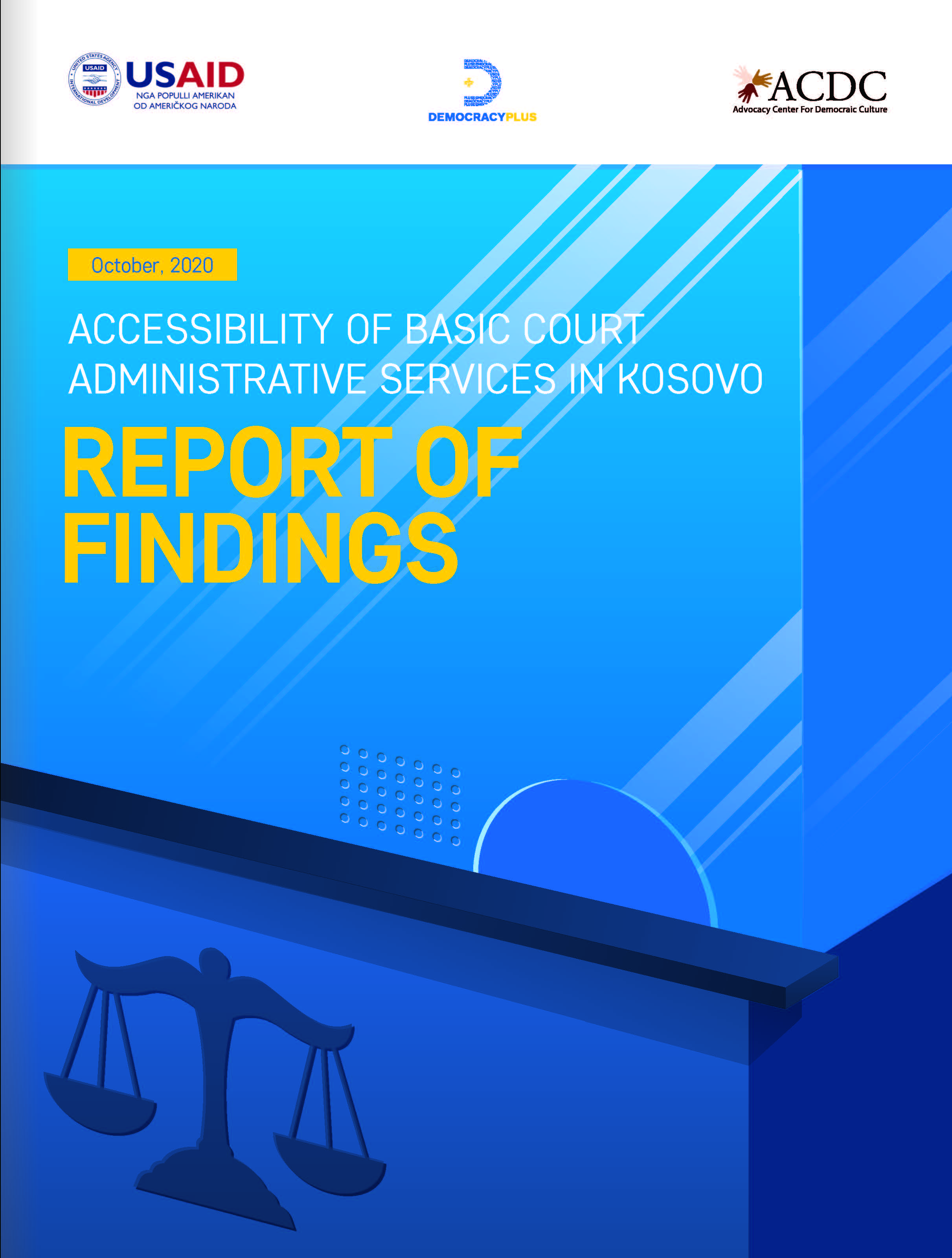 Report of findings, Accessibility of Basic Court administrative services in Kosovo