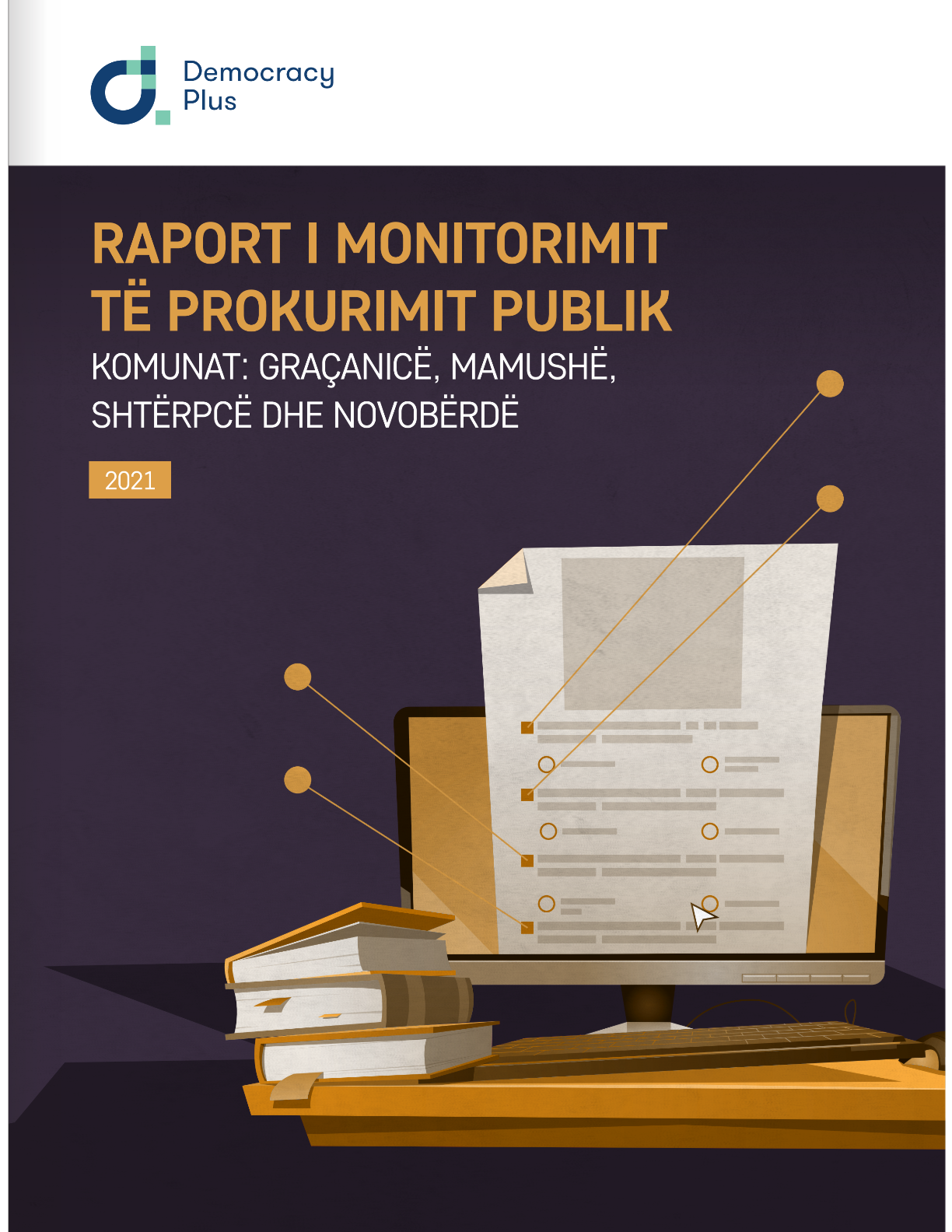 Raport i monitorimit të prokurimit publik – Komunat: Graçanicë, Mamushë, Shtërpcë dhe Novobërdë