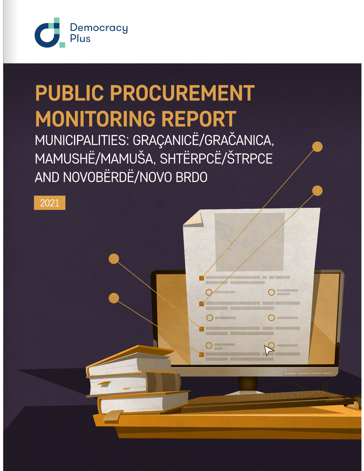 Public Procurement Monitoring Report – Municipalities: Graçanicë/Gračanica, Mamushë/Mamuša, Shtërpcë/Štrpce and Novobërdë/Novo Brdo