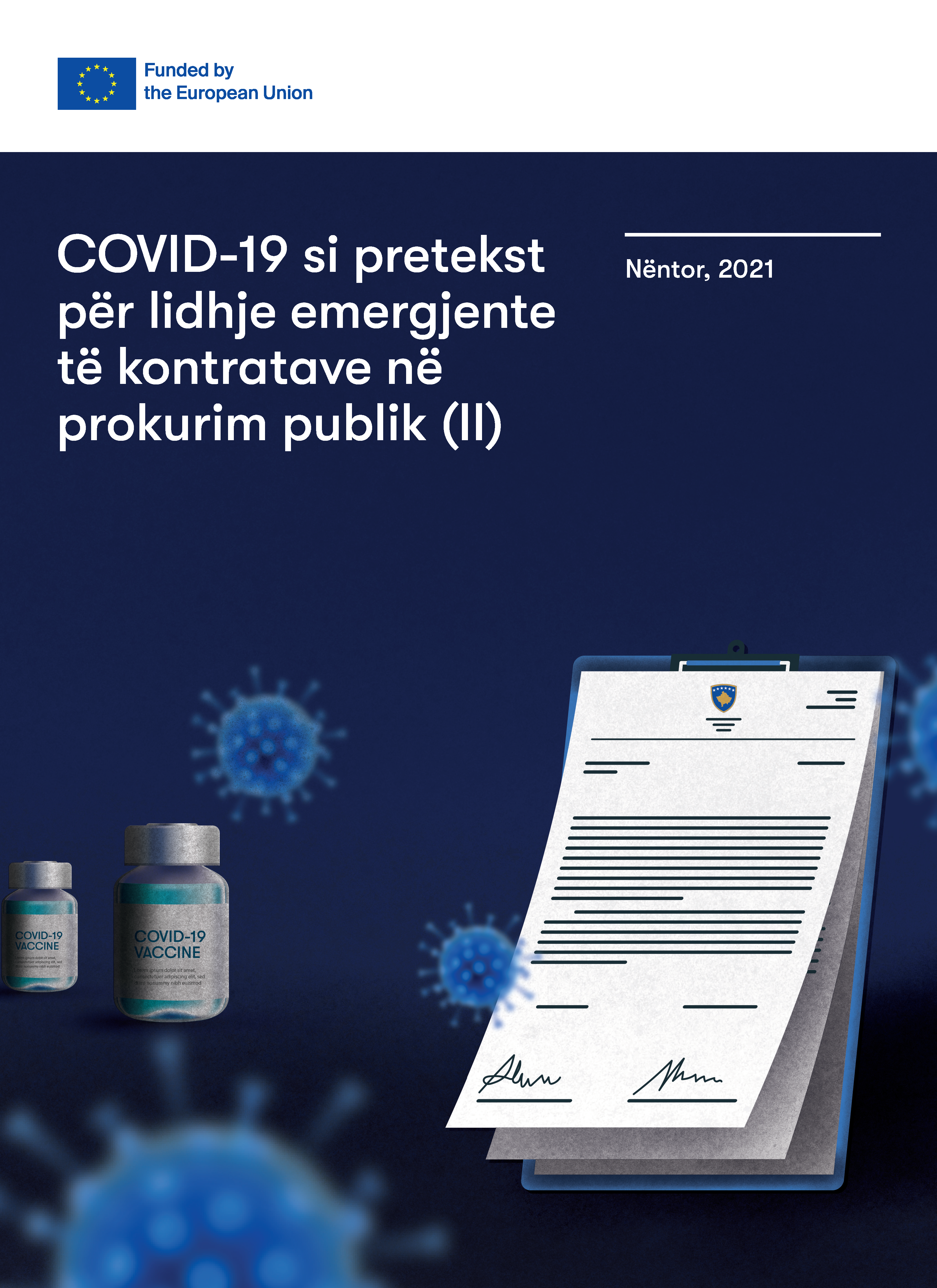 COVID-19 si pretekst për lidhje emergjente të kontratave në prokurim publik (II)
