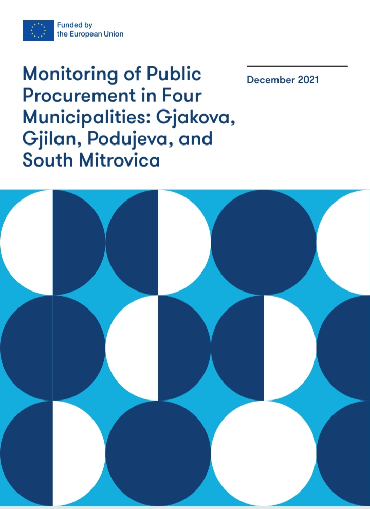 Monitoring of Public Procurement in Four Municipalities: Gjakova, Gjilan, Podujeva, and South Mitrovica
