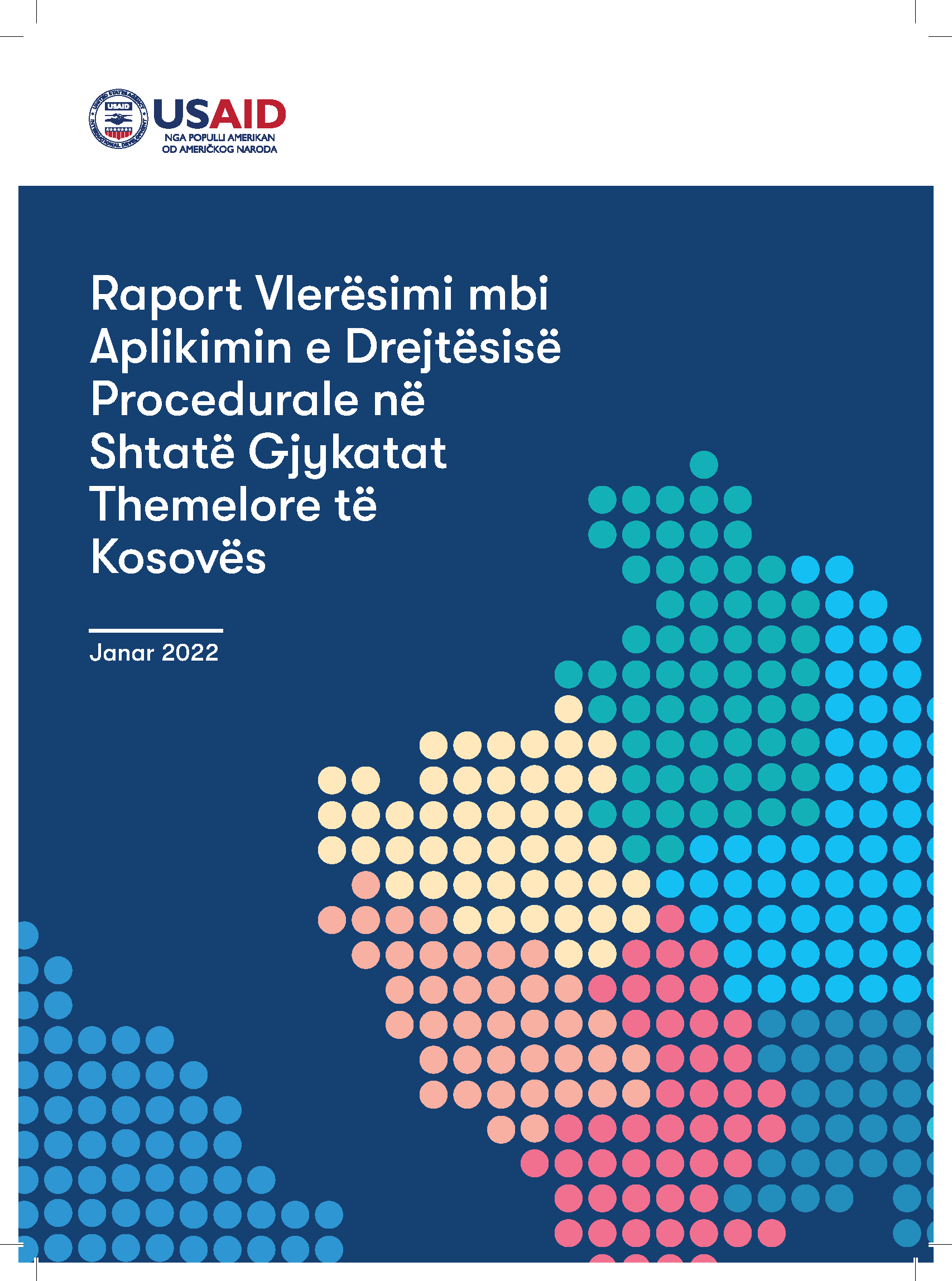 Raport Vlerësimi mbi Aplikimin e Drejtësisë Procedurale në Shtatë Gjykatat Themelore të Kosovës