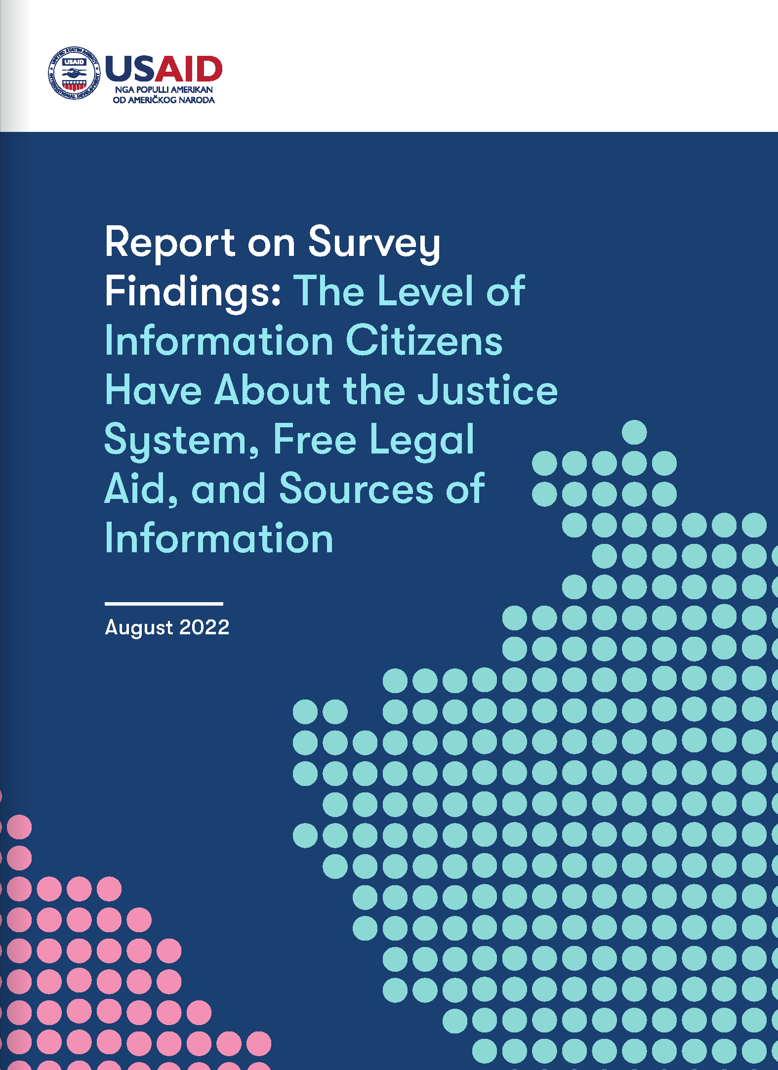 Report on Survey Findings: The Level of Information Citizens Have About the Justice System, Free Legal Aid, and Sources of Information