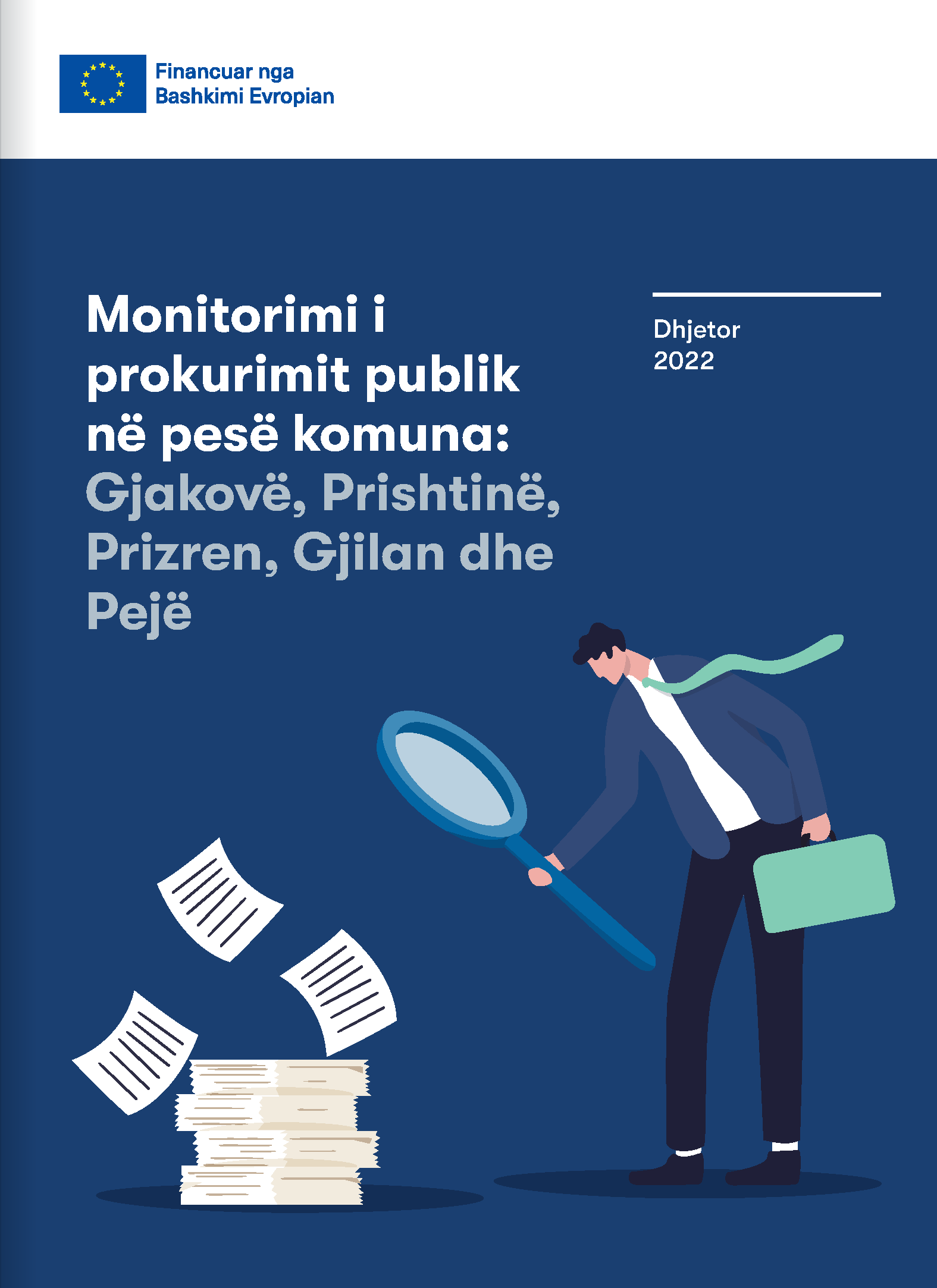 Monitorimi i prokurimit publik në pesë komuna: Gjakovë, Prishtinë, Prizren, Gjilan dhe Pejë