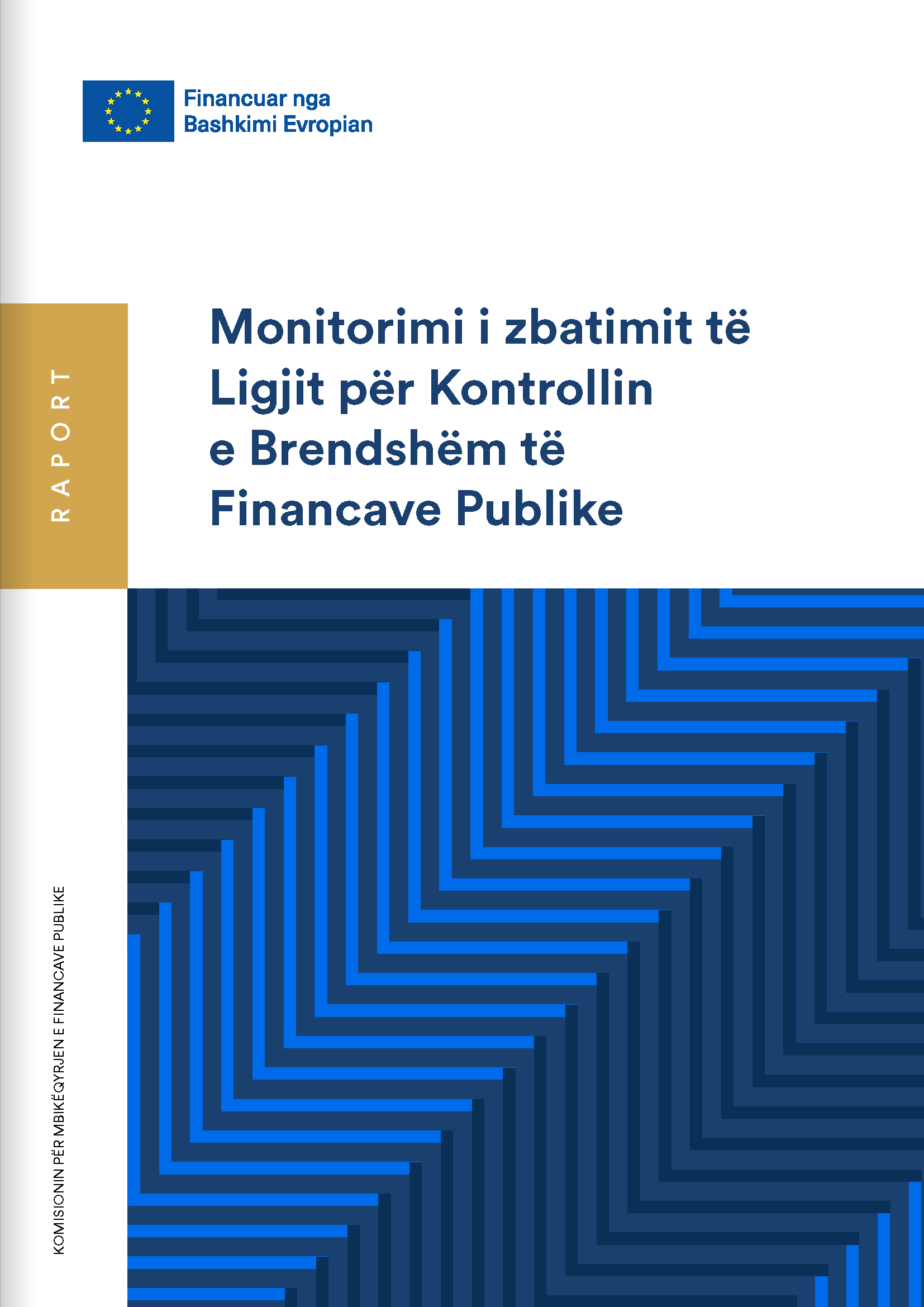 Monitorimi i zbatimit të Ligjit për Kontrollin e Brendshëm të Financave Publike