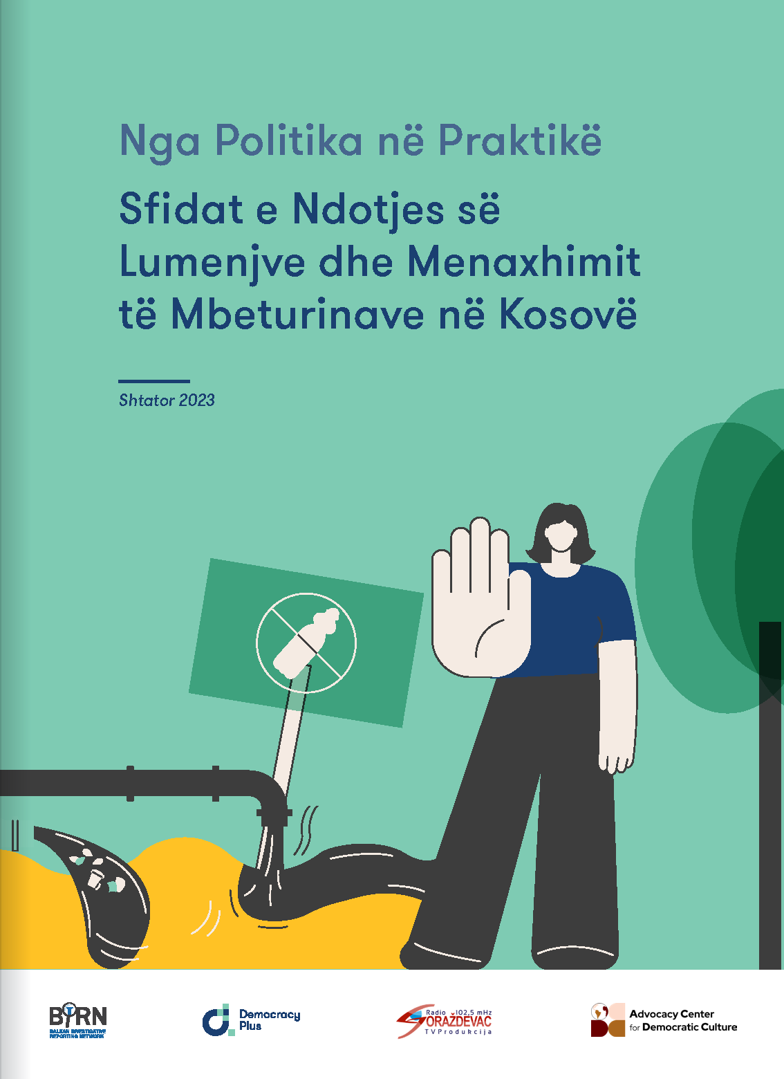 Nga Politika në Praktikë – Sfidat e Ndotjes së Lumenjve dhe Menaxhimit të Mbeturinave në Kosovë