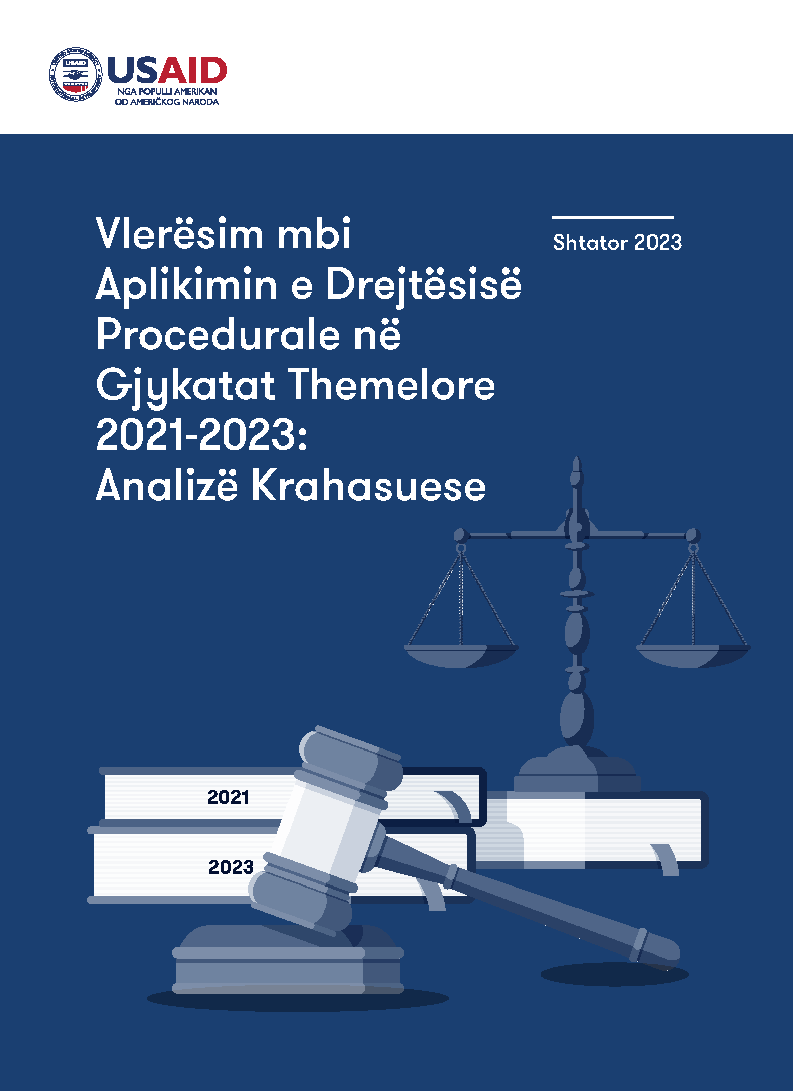 Vlerësim mbi Aplikimin e Drejtësisë Procedurale në Gjykatat Themelore 2021-2023: Analizë Krahasuese