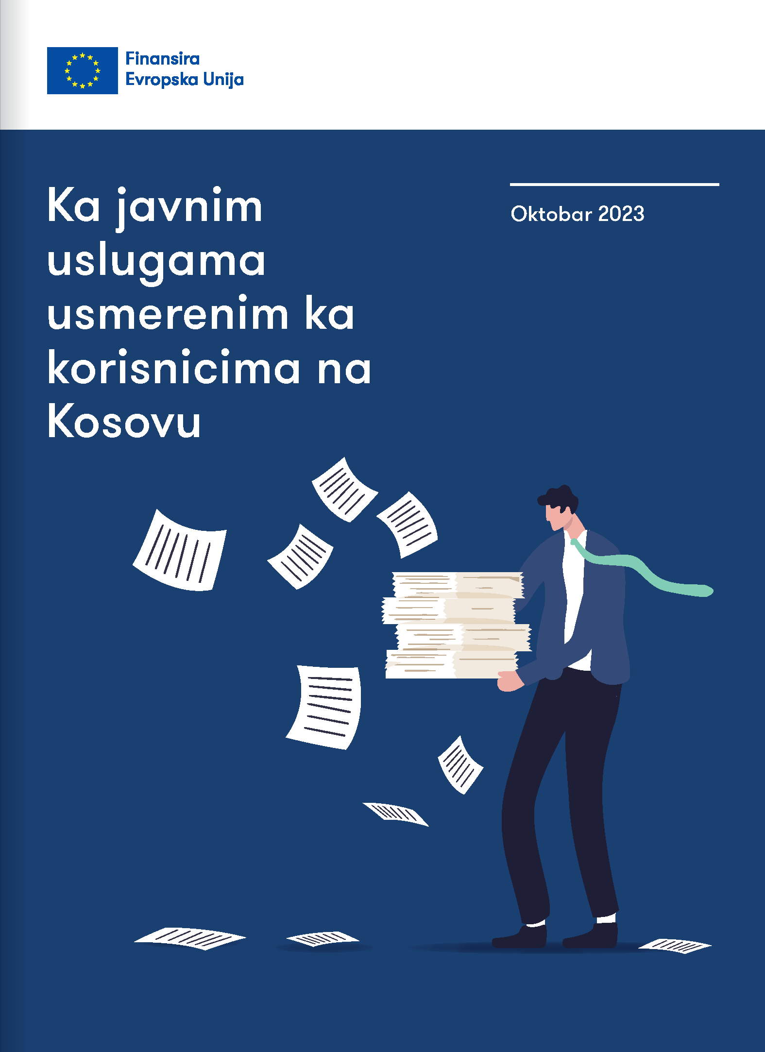 Ka javnim uslugama usmerenim ka korisnicima na Kosovu