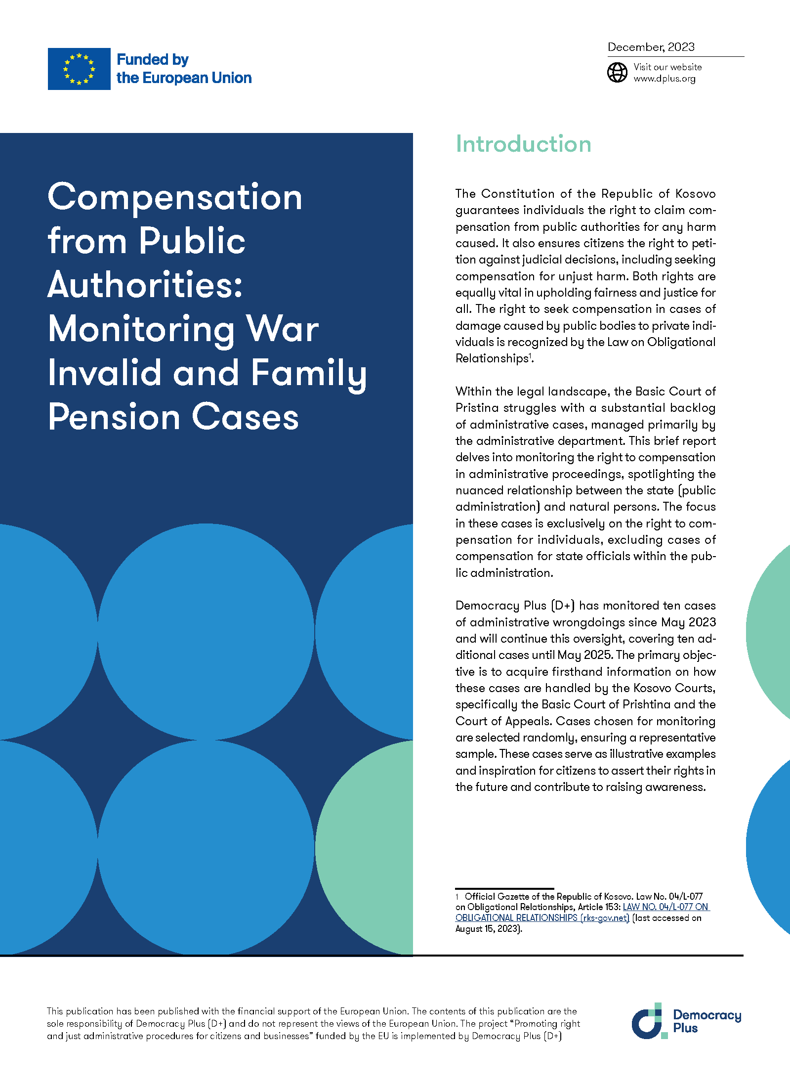 Compensation from Public Authorities: Monitoring War Invalid and Family Pension Cases