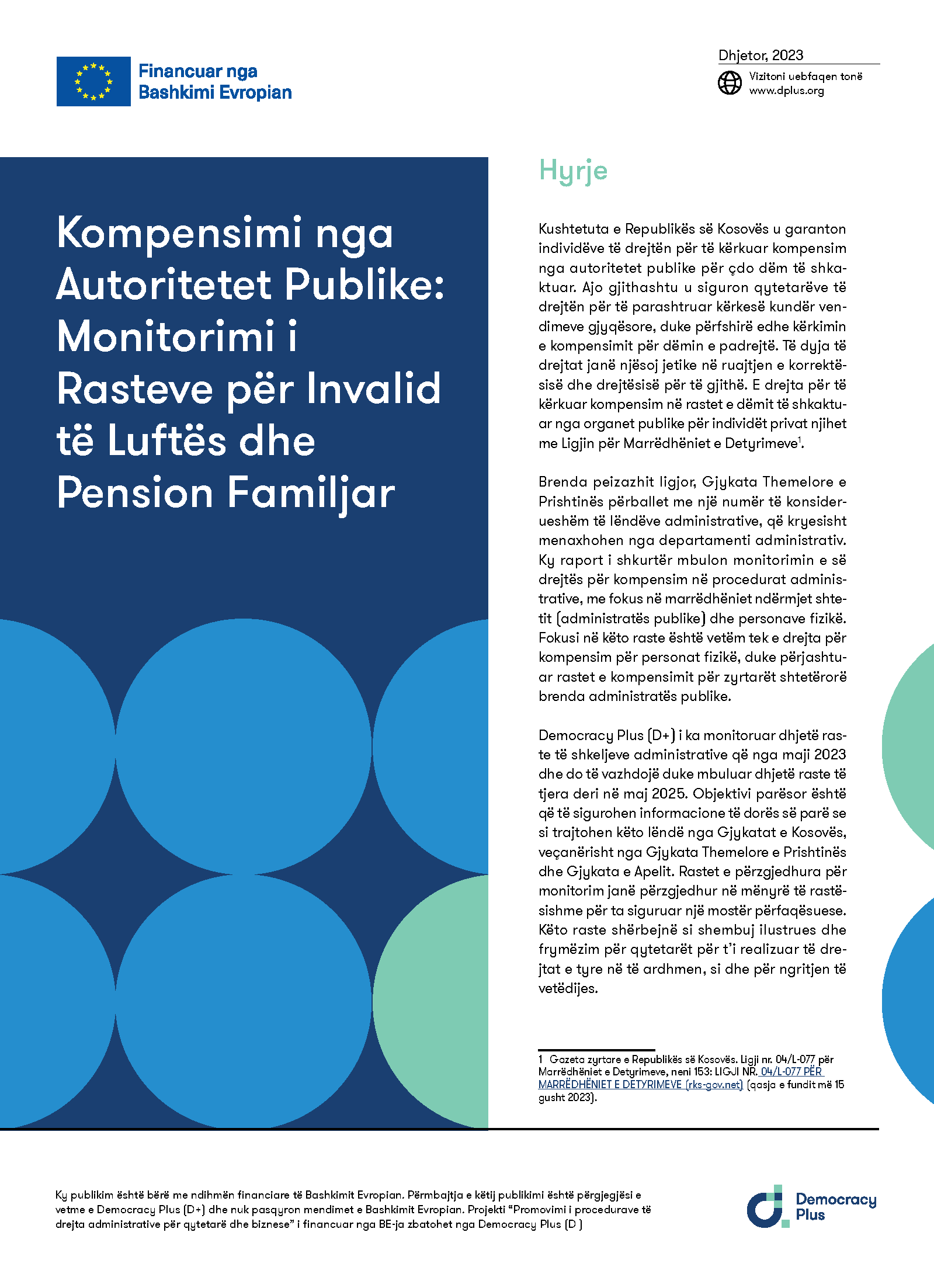 Kompensimi nga Autoritetet Publike: Monitorimi i Rasteve për Invalid të Luftës dhe Pension Familjar
